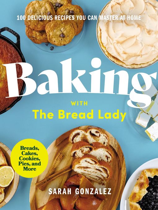 Title details for Baking with the Bread Lady by Sarah Gonzalez - Available